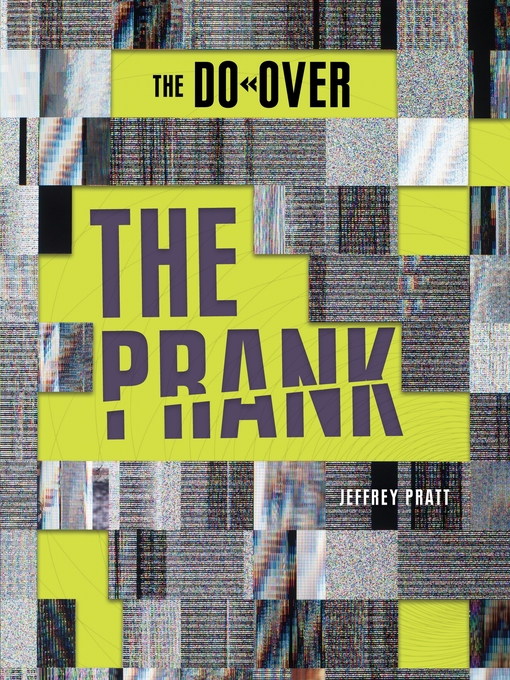 Title details for The Prank by Jeffrey Pratt - Available